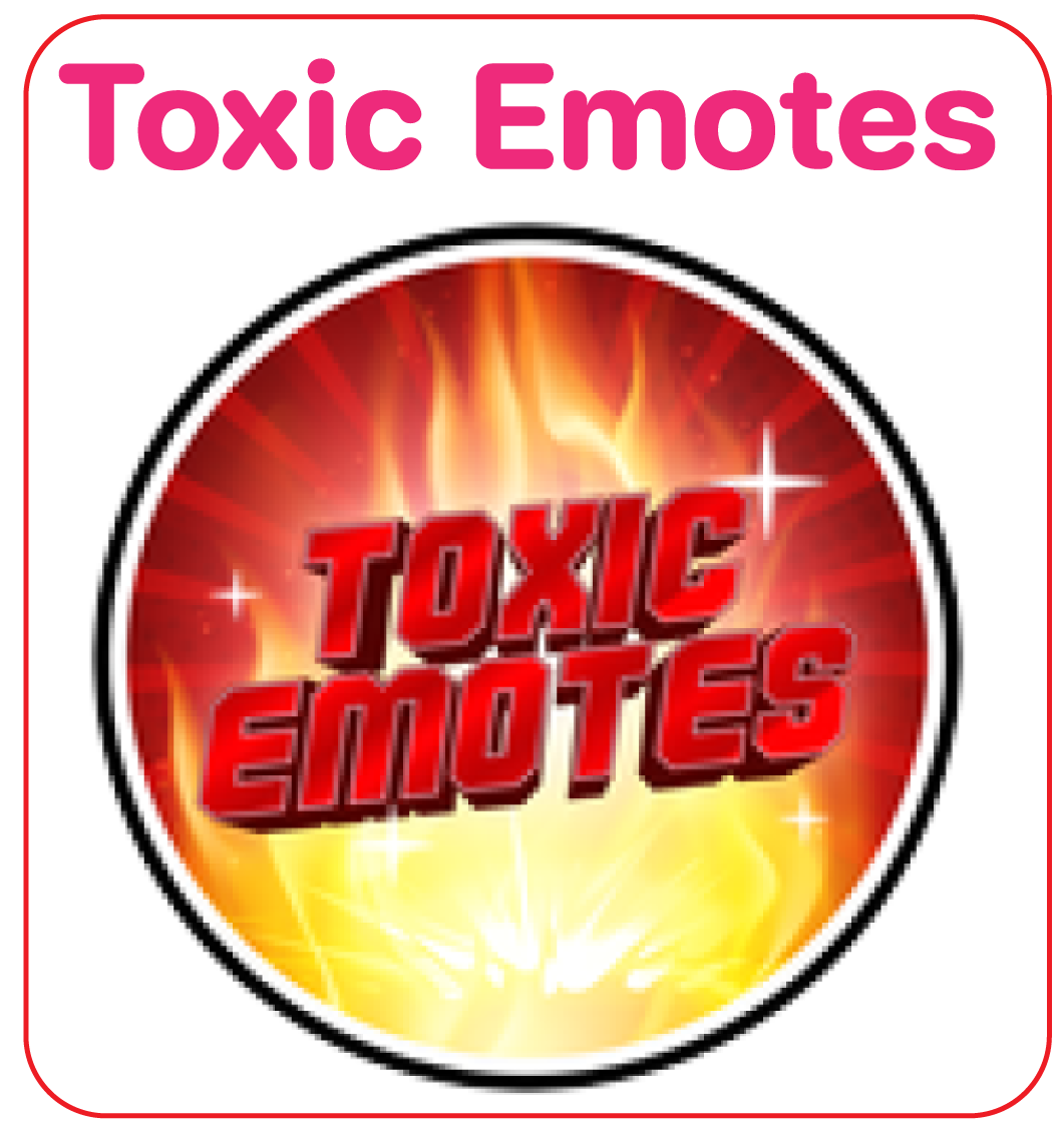 Toxic Emotes